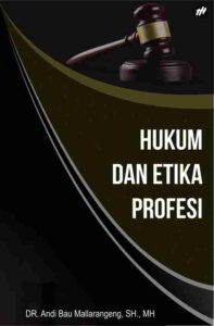 Hukum dan Etika Profesi