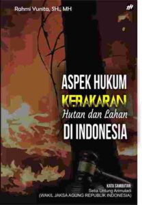 Aspek Hukum Kebakaran Hutan dan Lahan di Indonesia